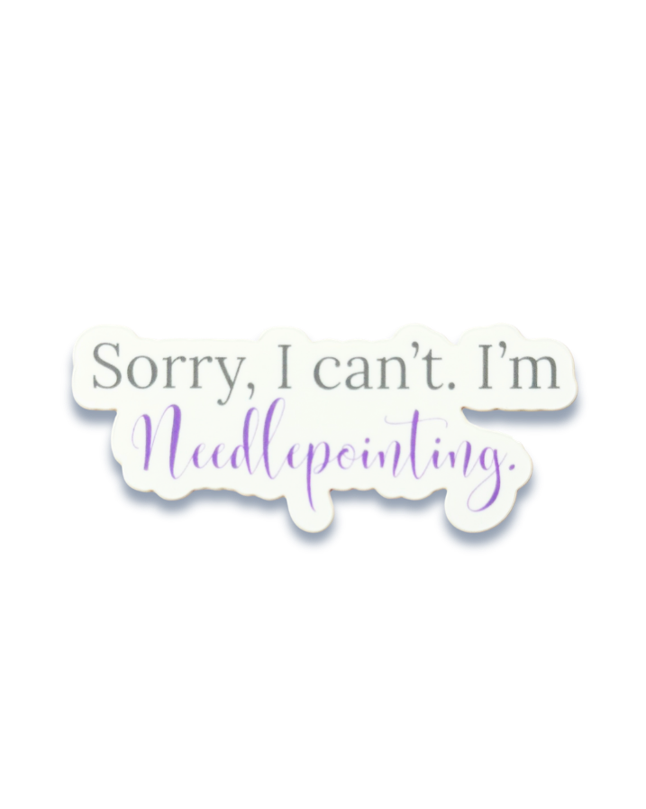 Sorry, I can't. I'm Needlepointing.