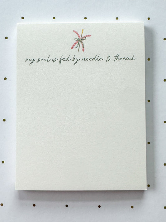 My Soul Is Fed By Needle & Thread Notepad