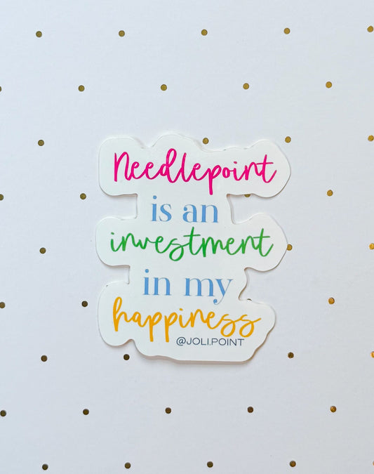 Needlepoint is an investment in my happiness sticker