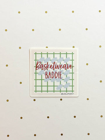 Basketweave Baddie Sticker