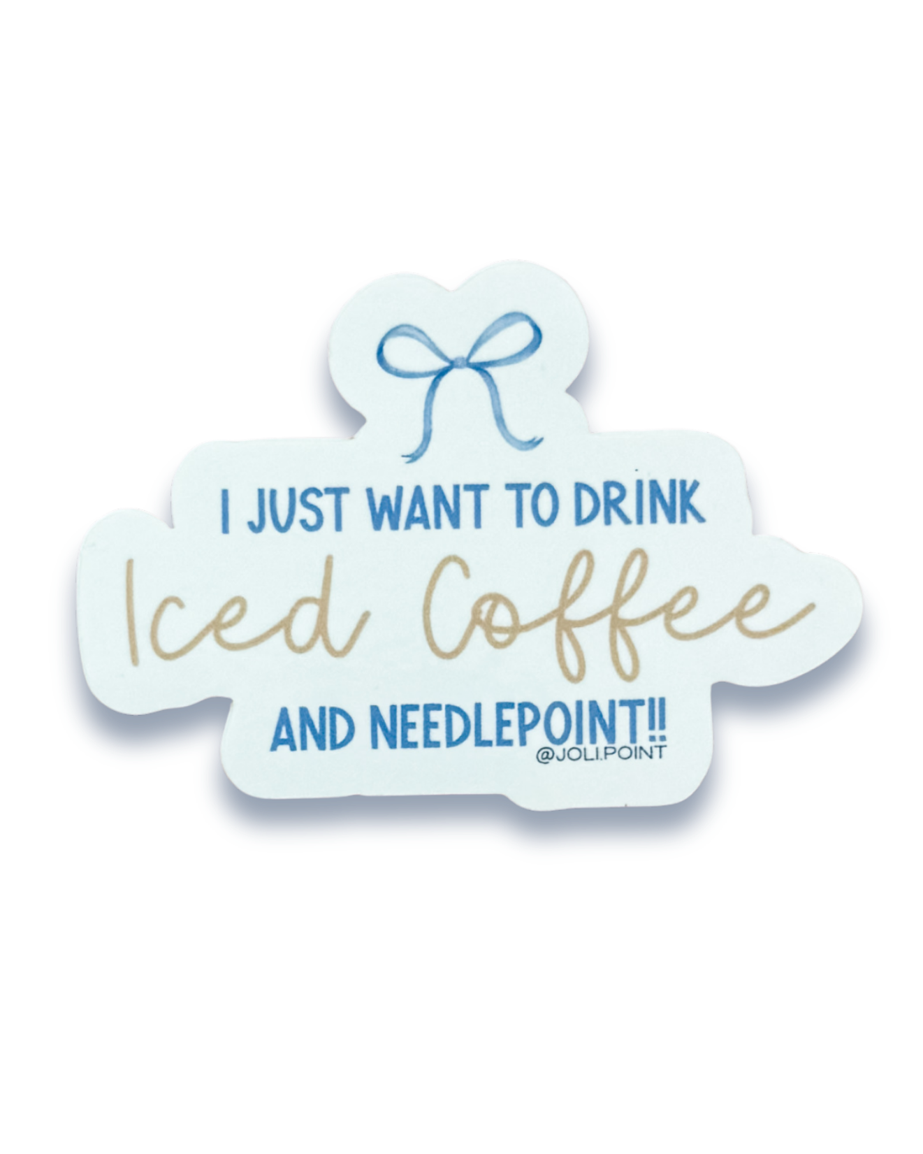 I Just Want To Drink Iced Coffee And Needlepoing