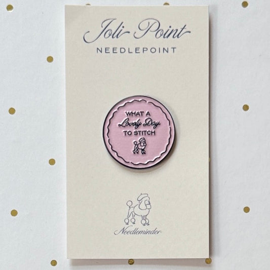 What A Lovely Day To Stitch needle minder